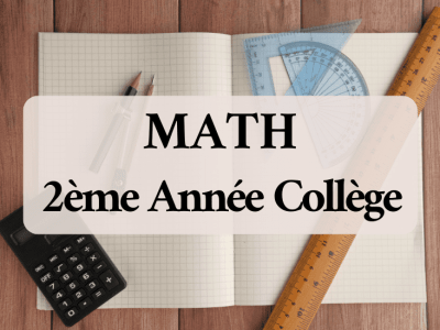 Mathématiques – 2ème Année Collège