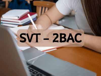 Sciences de la Vie et de la Terre – 2ème BAC PC