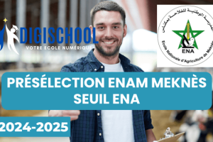 Présélection ENAM Meknès seuil ENA 2024-2025