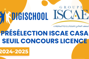 Présélection ISCAE Casa Seuil Concours licence 2024